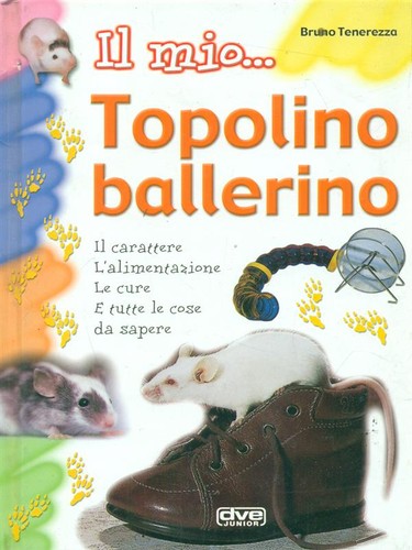 Mio topolino ballerino - il,