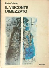 IL VISCONTE DIMEZZATO CALVINO ITALO EINAUDI 1975 