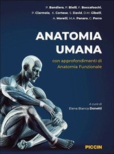 ANATOMIA UMANA - Con approfondimenti di anatomia funzionale.  - DONETTI ELENA