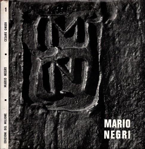 Mario negri sculture dal 1955 - mario,