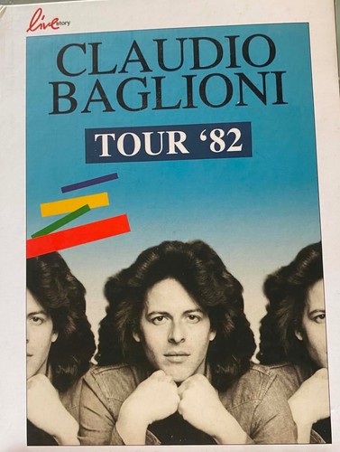 Claudio baglioni tour - baglioni, 82"