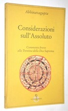 CONSIDERAZIONI SULL'ASSOLUTO - ABHINAVAGUPTA - LUNI EDITRICE 1998