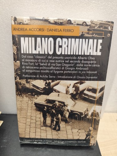 Libro milano criminale accordi - criminale,