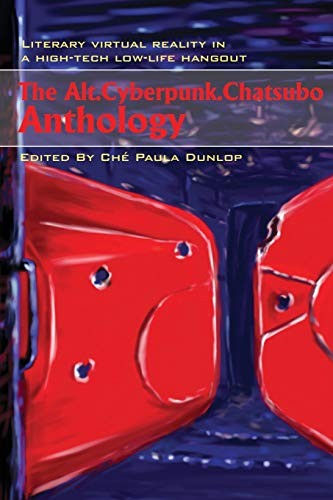 The alt cyberpunk - the, alt.cyberpunk.chatsubo
