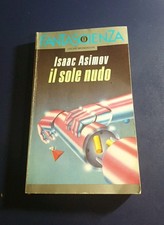 IL SOLE NUDO - ISAAC ASIMOV