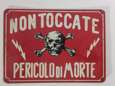 Targa smaltata vintage “NON TOCCATE – PERICOLO DI MORTE” anni ’50-60 originale
