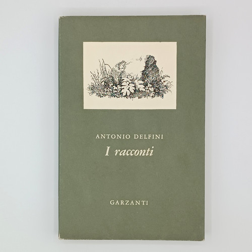Antonio delfini racconti - antonio, i