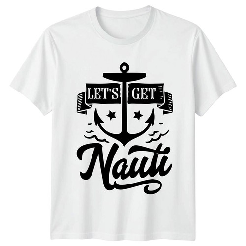 Lets get nauti - get,
