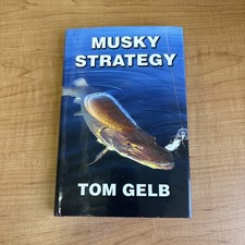 Musky Strategy by Tom Gelb