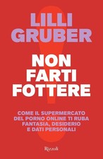 Non farti fottere. Come il