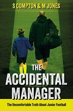 The Accidental Manager: The