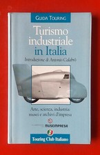 Turismo industriale italia - industriale,