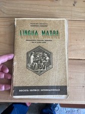 LINGUA MADRE. Grammatica italiana – di Moretti, Consonni