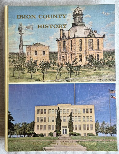 Irion county history - history, •