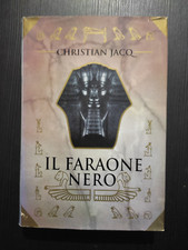 Christian Jacq Il faraone nero