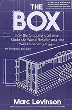 The Box: How the Shipping Container Made the Worl... by Levinson, Marc Paperback