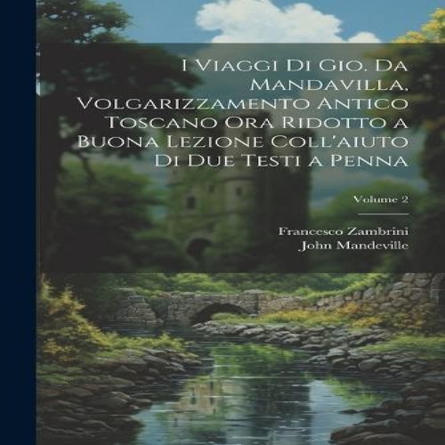 Viaggi gio da mandavilla - i, di