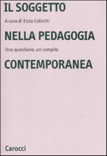 Soggetto nella pedagogia - il,