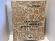 CITTÀ MURATE E SVILUPPO CONTEMPORANEO;DETTI,DI PIETRO,FANELLI;EDIZ. C.I.S.C.U.;;
