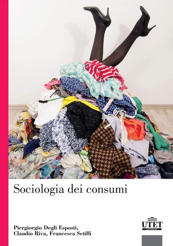 Sociologia dei consumi - dei, consumi.