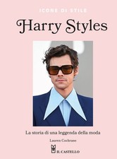 Harry Styles. La storia di una