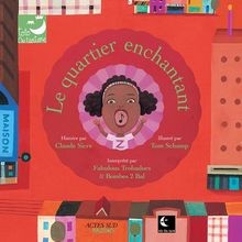 Le quartier enchantant (1CD