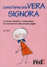 LIBRO COME FARNE UNA VERA