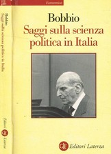 Saggi sulla scienza politica in Italia. . Bobbio Norberto. 2001. .
