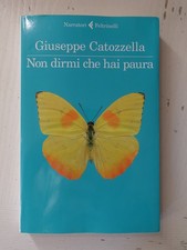 Non dirmi che hai paura. Giuseppe Catozzella ed. Feltrinelli 2014 (1)