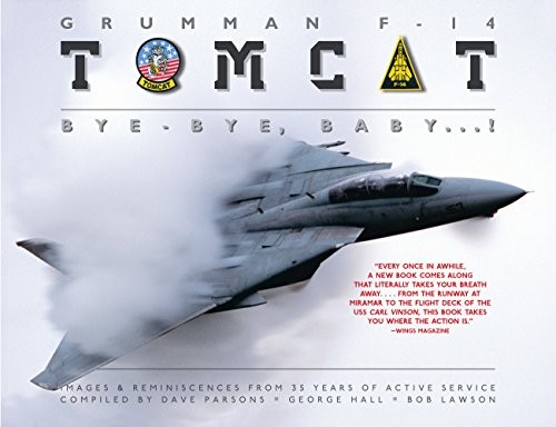 Grumman tomcat bye - bye,