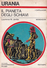S2 -  IL PIANETA DEGLI SCHIAVI - Laurence M. Janifer - Urania 760/1978 Mondadori