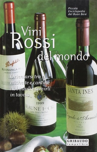 Vini rossi del mondo - , guida