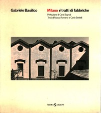 Milano ritratti di fabbriche -