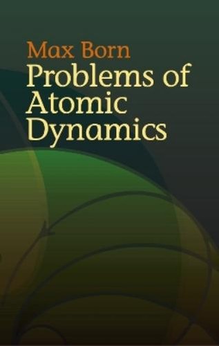 Max born problems atomic - born,
