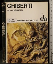 I DIAMANTI DELL'ARTE 10. GHIBERTI. GIULIA BRUNETTI. SADEA/SANSONI.