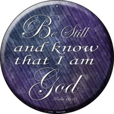 Be Still Know I Am God Novelty