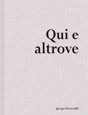 Qui altrove ediz - e,