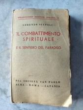 Lorenzo Scupoli, Il Combattimento Spirituale e il sentiero..., San Paolo 1939