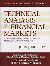 Technical Analysis of the Financial Markets: A Comprehe - Paperback NEW Murphy,