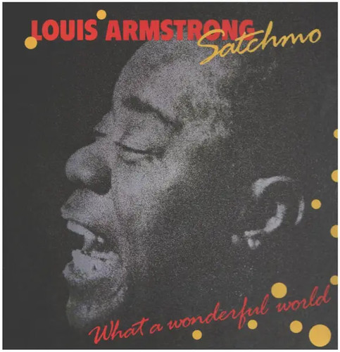 Louis armstrong what - louis,