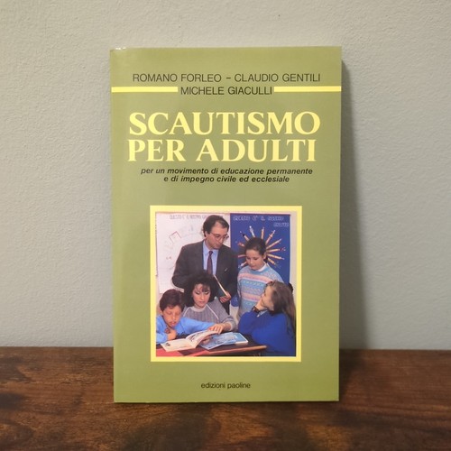 Scautismo per adulti - scautismo,