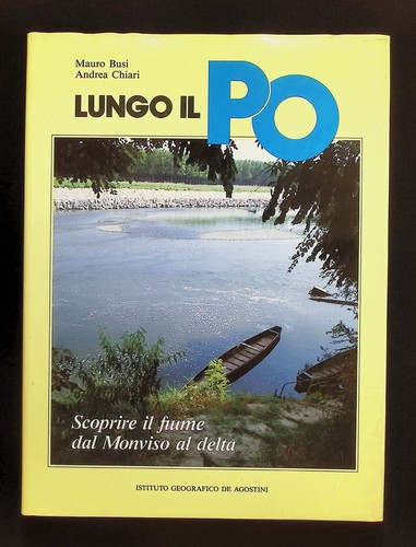 Lungo scoprire il fiume - il, po