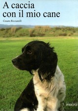 A CACCIA CON IL MIO CANE -