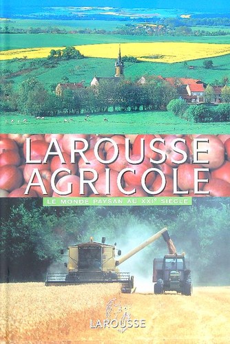 Larousse agricole monde - larousse,