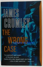 The wrong case James Crumley
