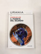 URANIA COLLEZIONE N° 273 IL PIANETA DEL SILENZIO - Stanislaw Lem OTTOBRE 2025