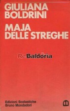 Maja delle streghe Bruno