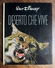 Walt Disney - Deserto che Vive