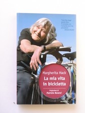 La mia vita in bicicletta-Margherita Hack-ediciclo ed.2011