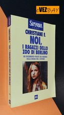 Christiane F. - Noi, i ragazzi dello zoo di Berlino - 1999 BUR Rizzoli - Libro